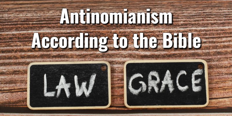 Antinomianism-According-to-the-Bible.jpg