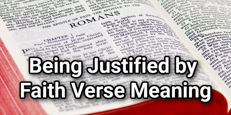 Being-Justified-by-Faith-Verse-Meaning.jpg