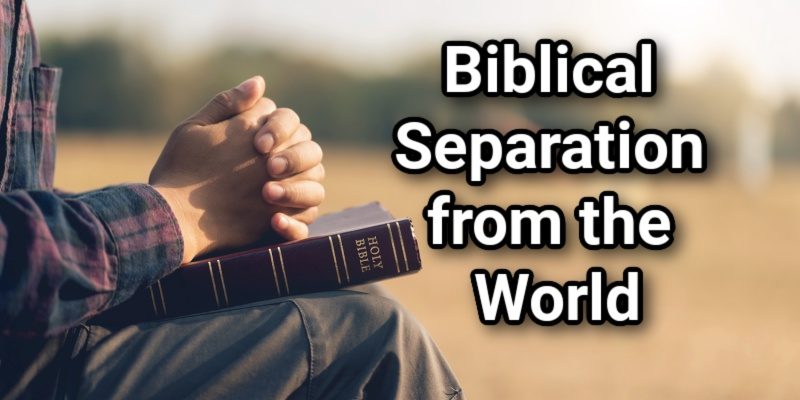 Biblical-Separation-from-the-World.jpg