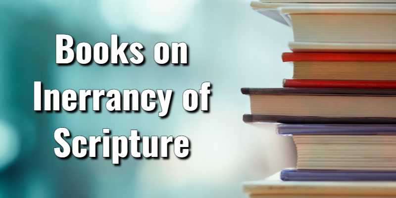 Books-on-Inerrancy-of-Scripture.jpg