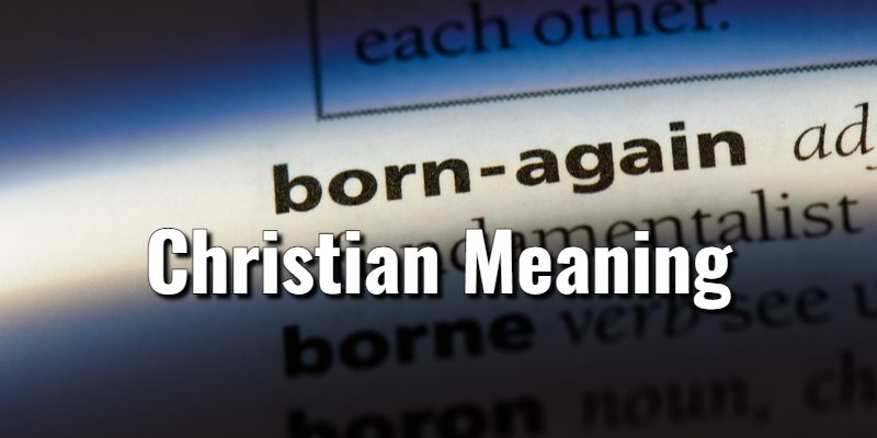 Born-Again-Christian-Meaning.jpg