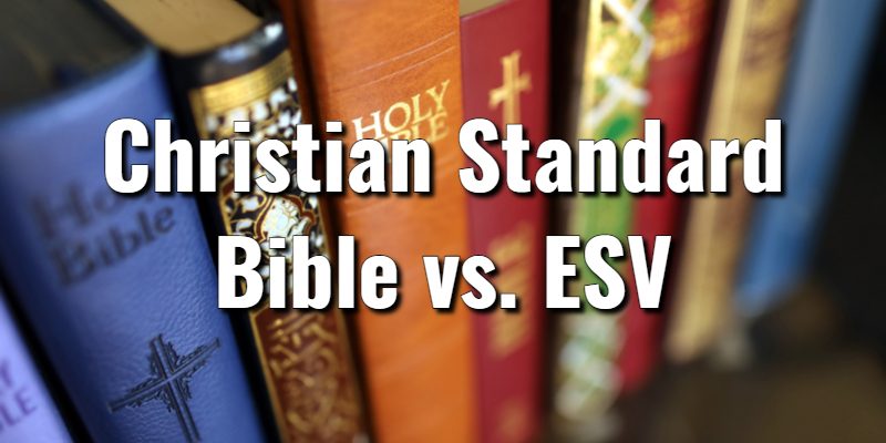 Christian-Standard-Bible-vs.-ESV.jpg