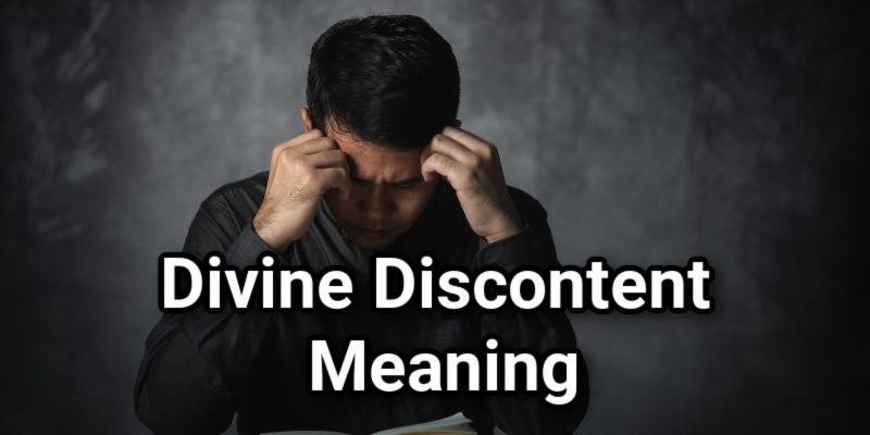 Divine-Discontent-Meaning.jpg