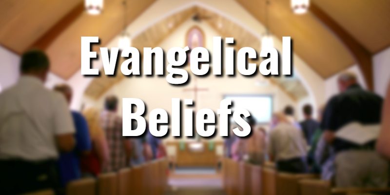 Evangelical-Beliefs.jpg