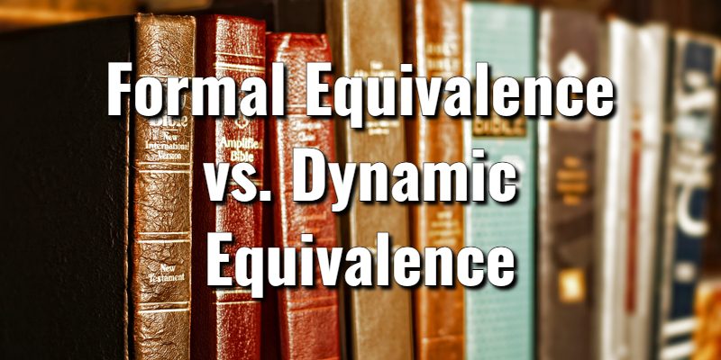 Formal-Equivalence-vs.-Dynamic-Equivalence.jpg