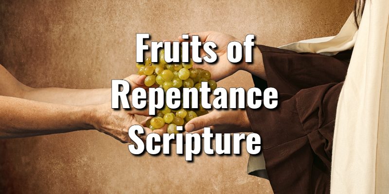 Fruits-of-Repentance-Scripture.jpg