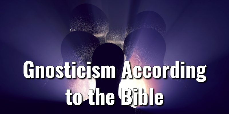 Gnosticism-According-to-the-Bible.jpg