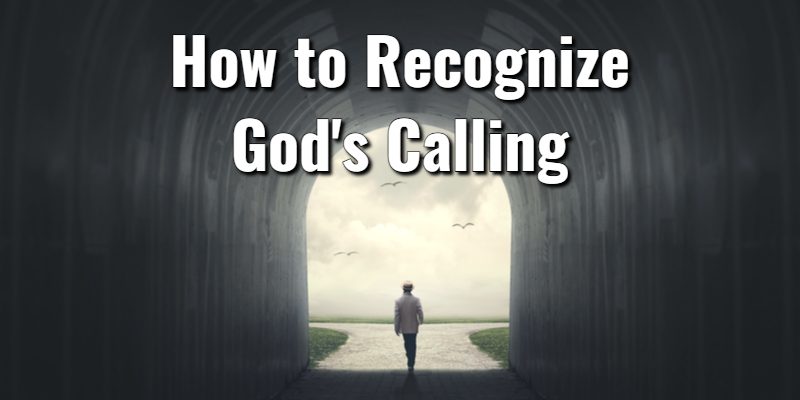 How-to-Recognize-Gods-Calling.jpg