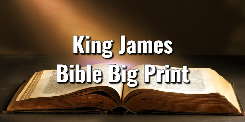 King-James-Bible-Big-Print.jpg