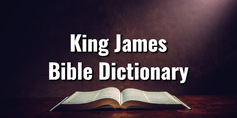 King-James-Bible-Dictionary.jpg