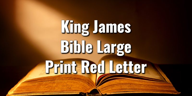 King-James-Bible-Large-Print-Red-Letter.jpg