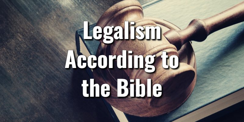 Legalism-According-to-the-Bible.jpg