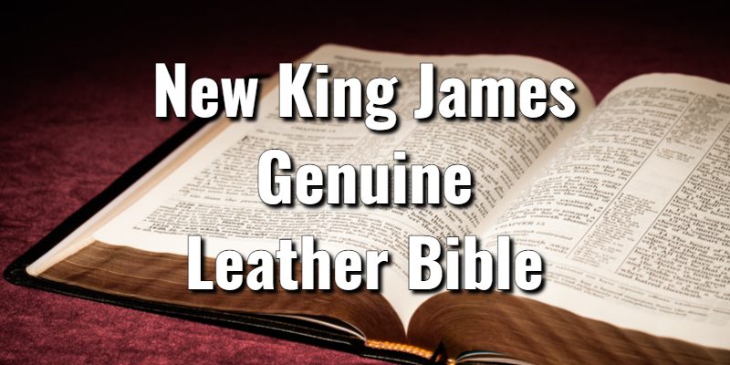 New-King-James-Genuine-Leather-Bible.jpg
