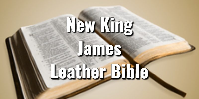 New-King-James-Leather-Bible.jpg