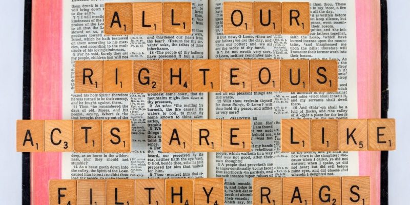 Our-Righteousness-is-As-Filthy-Rags-Meaning.jpg