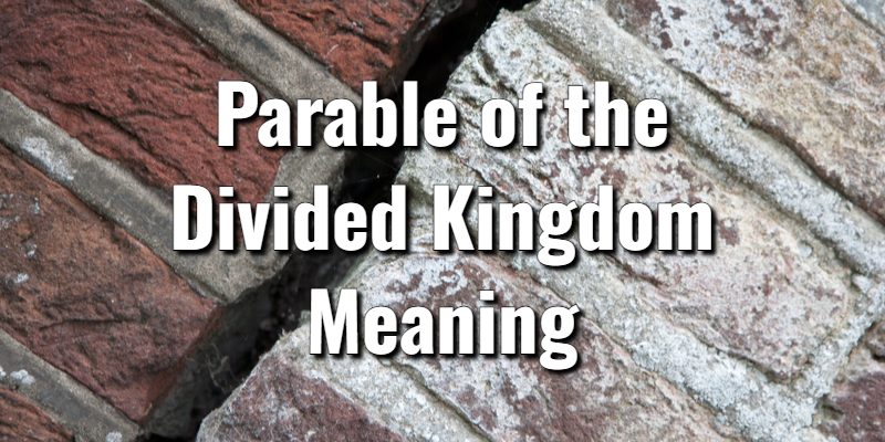 Parable-of-the-Divided-Kingdom-Meaning.jpg