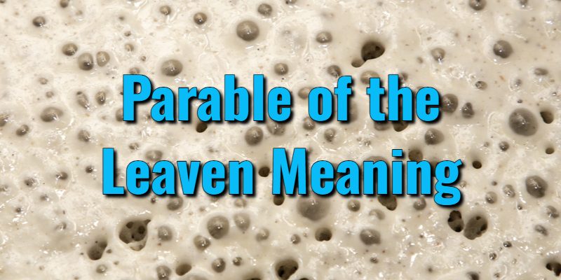 Parable-of-the-Leaven-Meaning.jpg