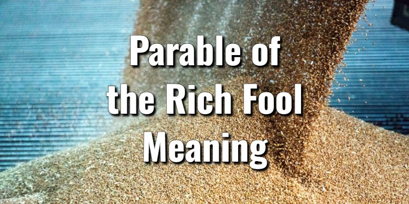 Parable-of-the-Rich-Fool-Meaning.jpg