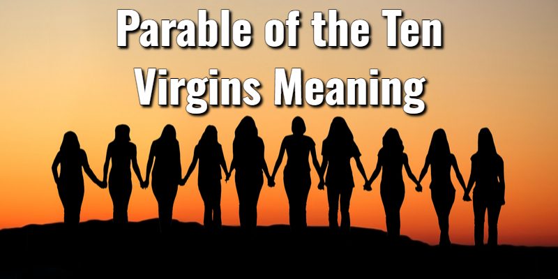 Parable-of-the-Ten-Virgins-Meaning.jpg