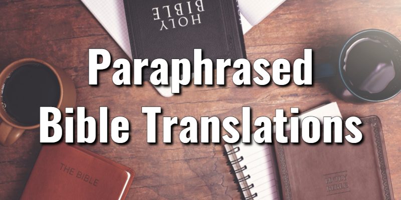 Paraphrased-Bible-Translations.jpg