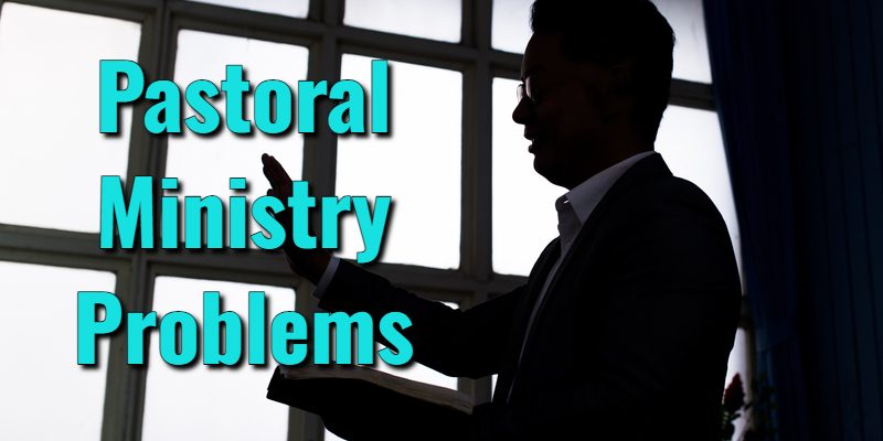 Pastoral-Ministry-Problems.jpg