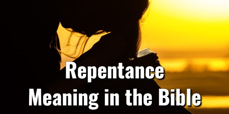 Repentance-Meaning-in-the-Bible.jpg