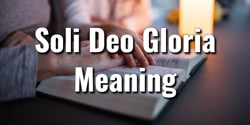 Soli-Deo-Gloria-Meaning.jpg