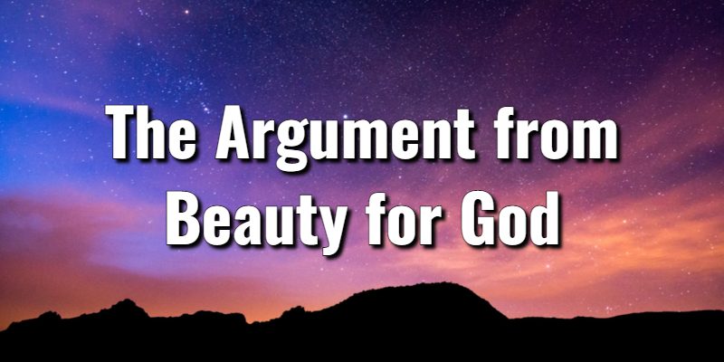 The-Argument-from-Beauty-for-God.jpg