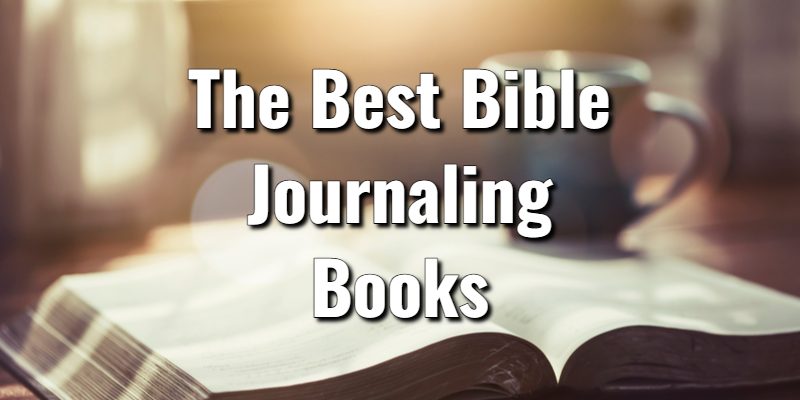 The-Best-Bible-Journaling-Books.jpg