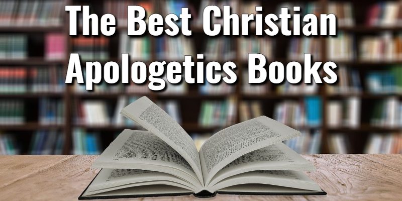 The-Best-Christian-Apologetics-Books.jpg