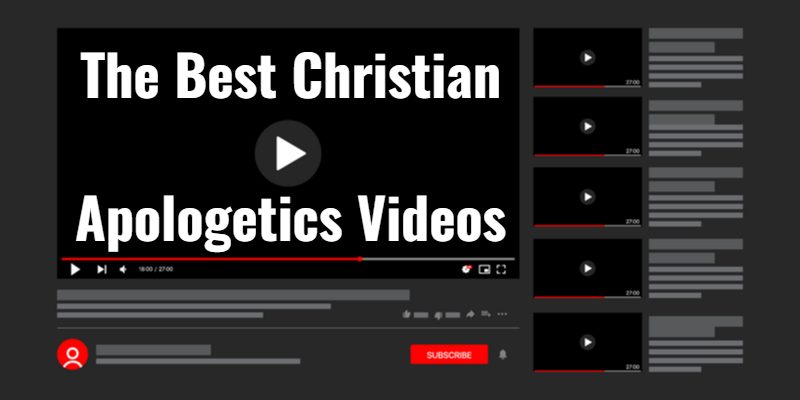 The-Best-Christian-Apologetics-Videos.jpg