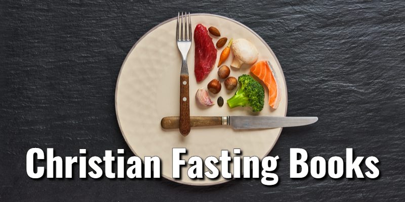 The-Best-Christian-Fasting-Books.jpg