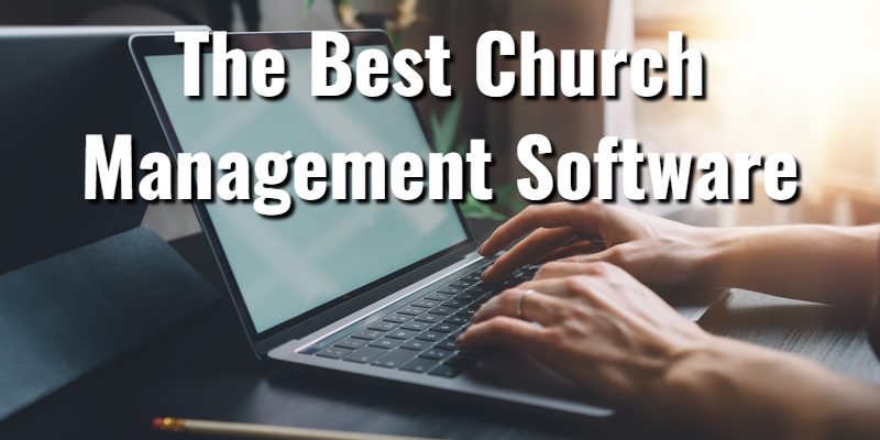 The-Best-Church-Management-Software.jpg