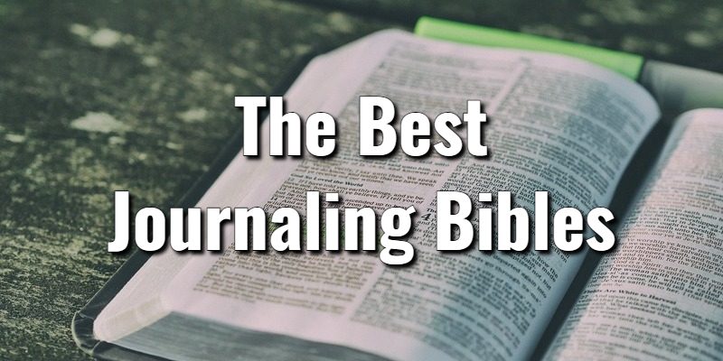 The-Best-Journaling-Bibles-1.jpg