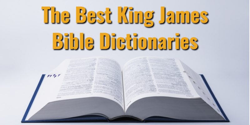 The-Best-King-James-Bible-Dictionaries.jpg