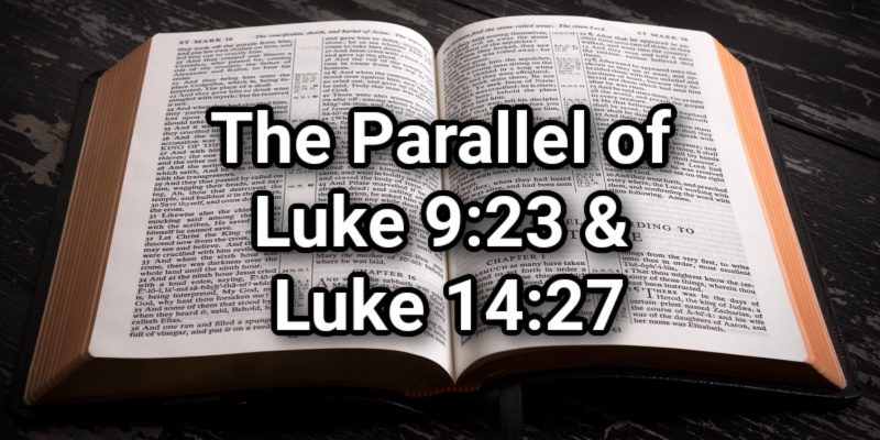 The-Parallel-of-Luke-9_23-Luke-14_27.jpg