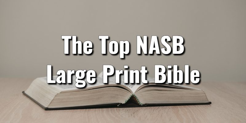 The-Top-NASB-Large-Print-Bible.jpg