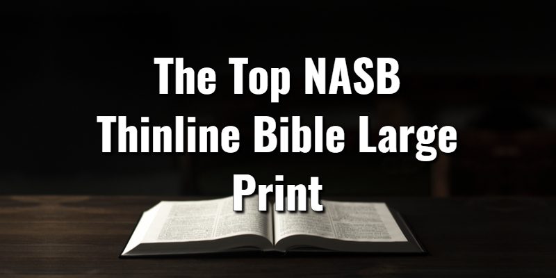The-Top-NASB-Thinline-Bible-Large-Print.jpg