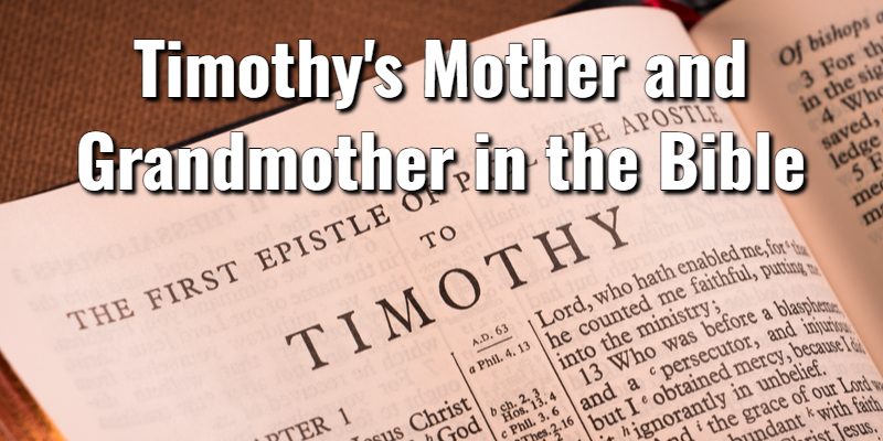 Timothys-Mother-and-Grandmother-in-the-Bible.jpg