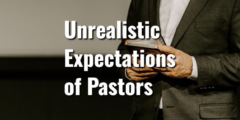 Unrealistic-Expectations-of-Pastors.jpg