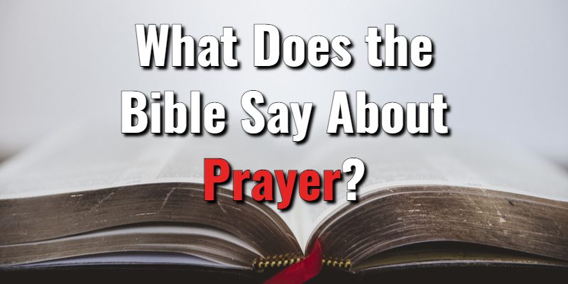 What-Does-the-Bible-Say-About-Prayer_-1.jpg