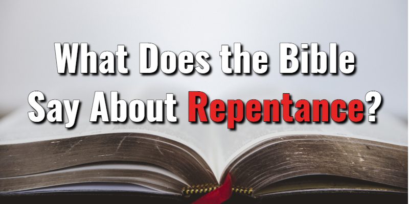 What-Does-the-Bible-Say-About-Repentance_.jpg