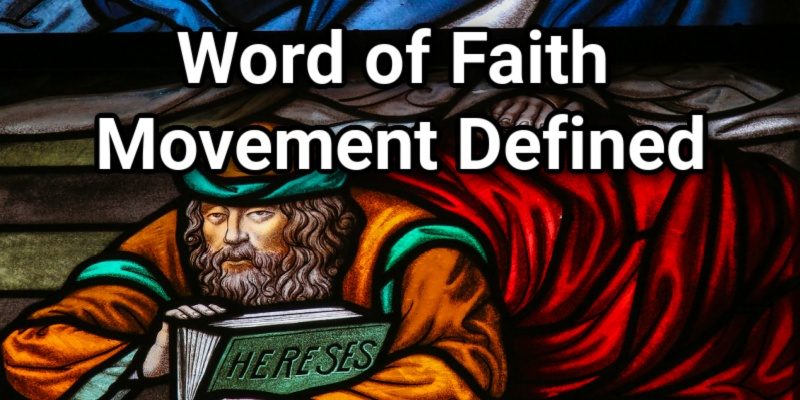 Word-of-Faith-Movement-Defined.jpg